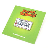 For All To Envy "ASSMAN" Lapel Pin