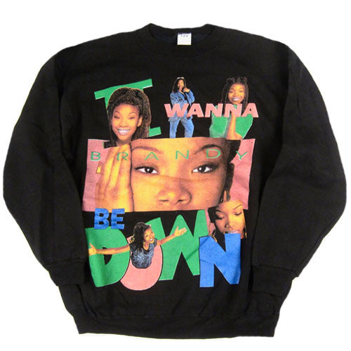 Vintage Brandy I Wanna Be Down Sweatshirt