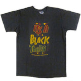 Vintage It's A Black Thang T-Shirt