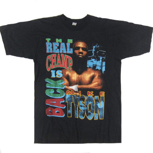 Vintage Mike Tyson The Real Champs Is Back T-Shirt