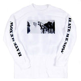 For All To Envy "Hate Me Now" Long Sleeve T-Shirt
