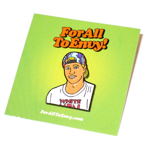 For All To Envy "Billy Hoyle" Lapel Pin