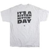 Vintage Naughty by Nature It's A Kitten Hittin' Day T-Shirt