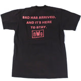 Vintage NWO Bad Has Arrived T-Shirt