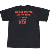 Vintage NWO Bad Has Arrived T-Shirt