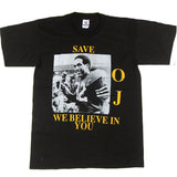 Vintage Save OJ Simpson We Believe In You T-shirt